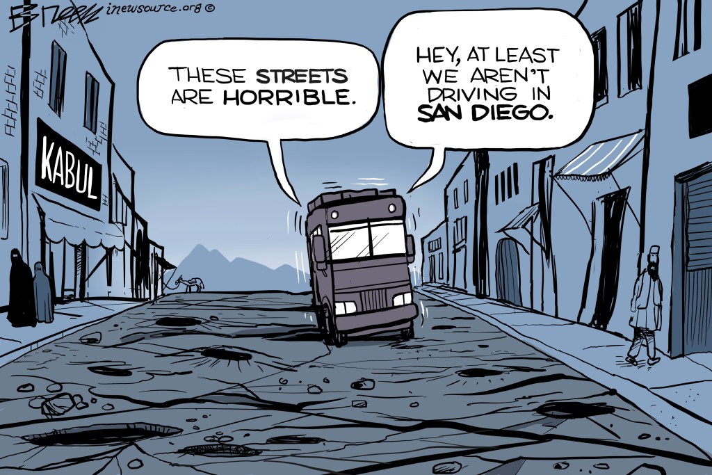 A drawing of a car driving down a a street covered with potholes. A sign on the side of the road says "Kabul." Speech bubbles say: these streets are horrible. hey, at least we aren't driving in San Diego.